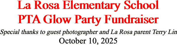 La Rosa Elementary School PTA Glow