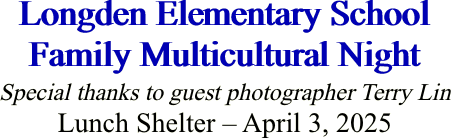 Longden Elementary School Family Multicultural Night Special