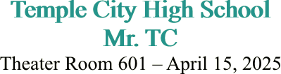 Temple City High School Mr. TC Theater